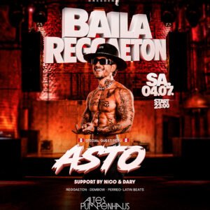 SA.04.07. BAILA REGGAETON – ASTO IS BACK! ALTES PUMPENHAUS